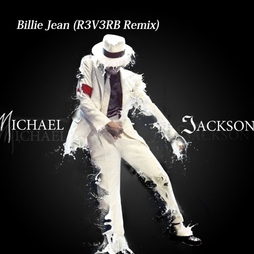 R3V3RB - Michael Jackson - Billie Jean (R3V3RB Remix) | Spinnin' Records
