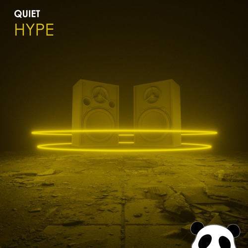 QUIET - HYPE
