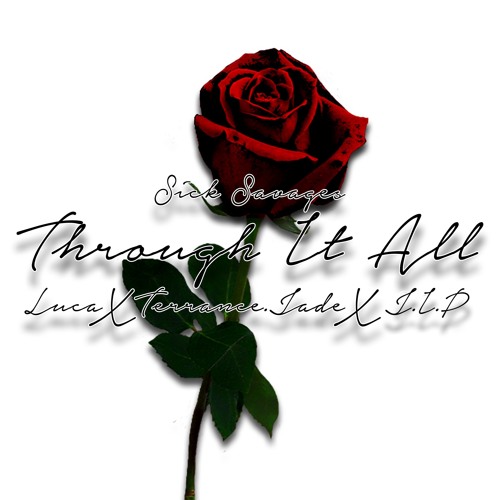 Through It All (Feat. J.I.P, Terrance. Jade & Luca)