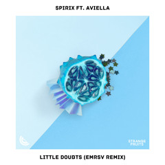 Spirix - Little Doubts (ft Aviella) (EMRSV Remix)