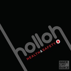 HolloH - Health & Safety (Schematic Remix) ICD032