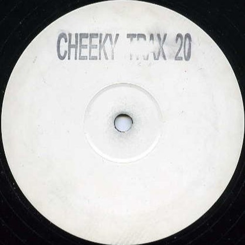 Cheeky Trax - Volume 20 (A Side)(Somebody Real)