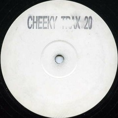 Cheeky Trax - Volume 20 (B Side)(Toca's Miracle)