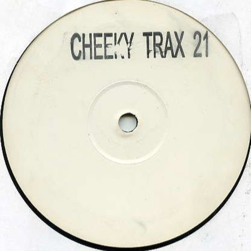 Cheeky Trax - Volume 21 (A Side)(Freak Like Me)
