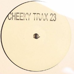 Cheeky Trax - Volume 23 (A Side)(In Da Club/Free)