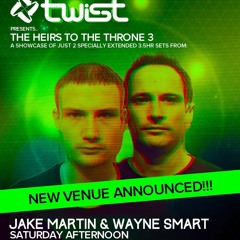 Wayne Smart B2B Jake Martin - Twist Heirs To The Throne Hour 3