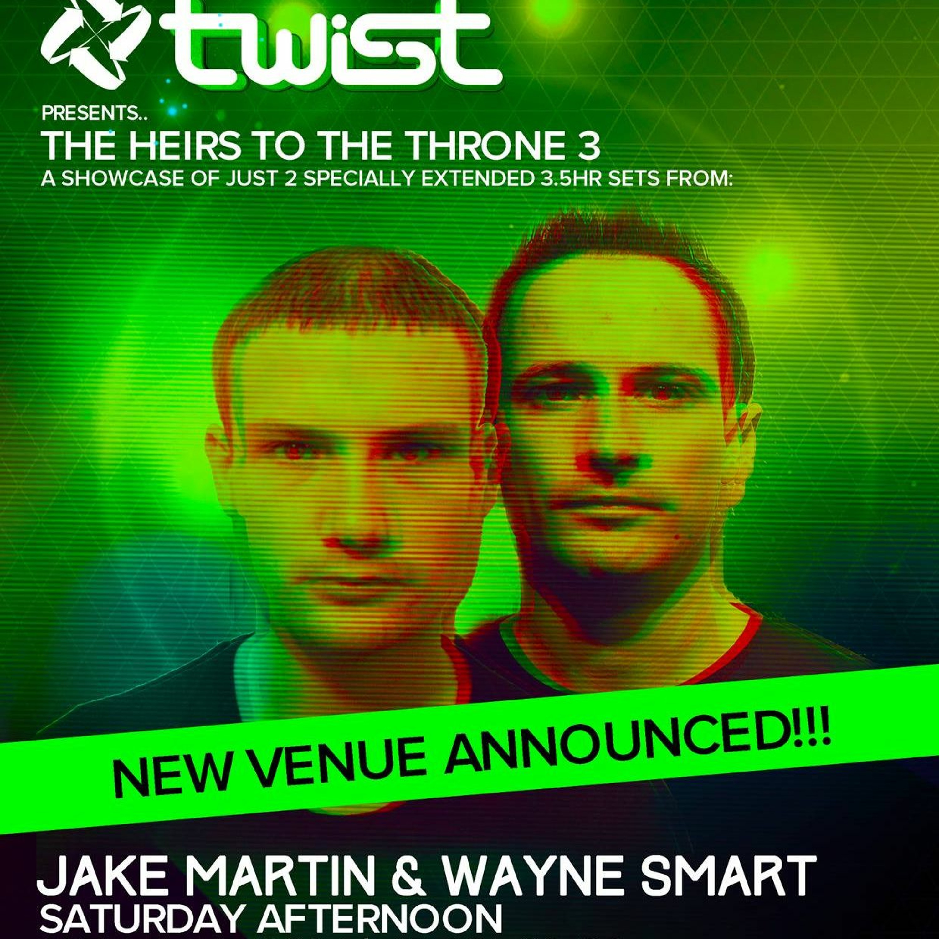 Wayne Smart B2B Jake Martin - Twist Heirs To The Throne Hour 3 episode artwork