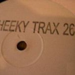 Cheeky Trax - Volume 26 (B Side)(Do You Believe)