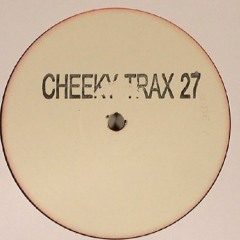 Cheeky Trax - Volume 27 (A Side)(I Will Survive)