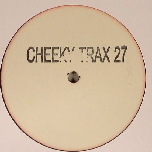 Cheeky Trax - Volume 27 (A Side)(I Will Survive)
