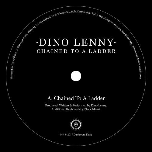 Dino Lenny - Chained To A Ladder [Darkroom Dubs] (Clip)