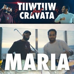 TiiwTiiw Ft. Cravata - Maria (دارتها بيا) (OFFICIAL AUDIO)