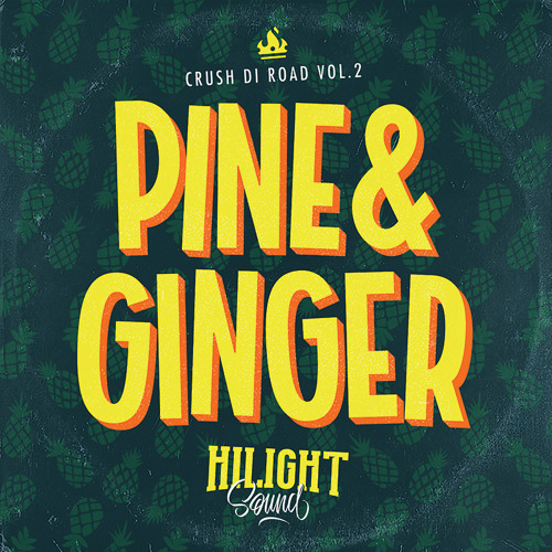 CRUSH DI ROAD VOL.2 - p i n e  &  g i n g e r - JAN 2K18