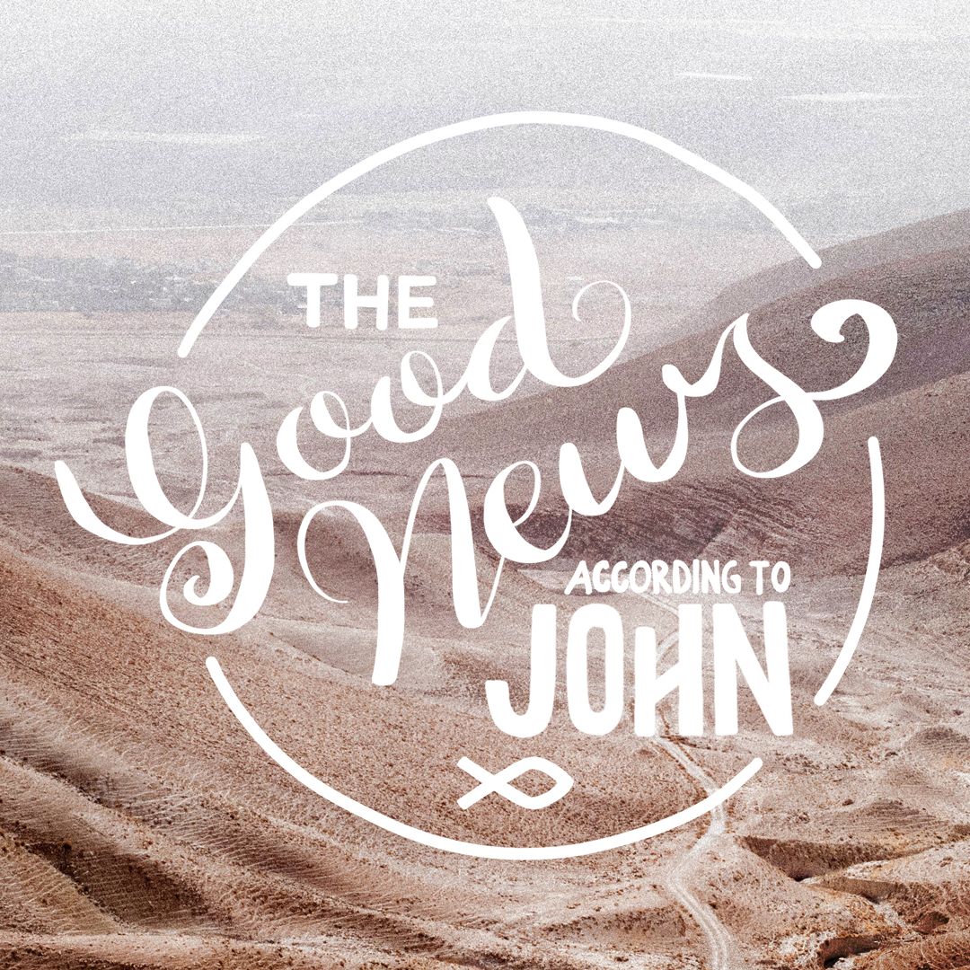 The Good News According to John Week 1 - February 11, 2018 episode artwork