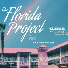 MOVIE MINUTE--THE FLORIDA PROJECT