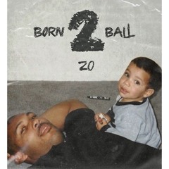 Lonzo Ball (ZO2) - LaVar (Born 2 Ball) [Official Audio]