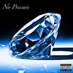 No Pressure feat. Knightes & Bro $te