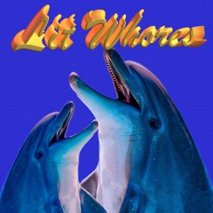 Lit Whores (feat. Kaelin Superhero)