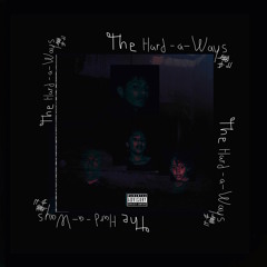 #TheHardiway