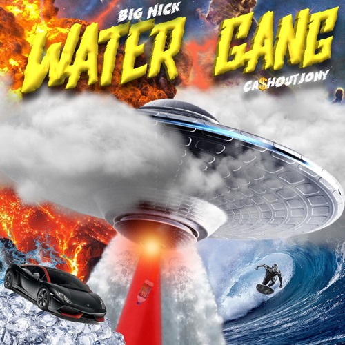 Big Nick - Water Gang ft. Ca$hOutJony (prod. D E N A T O)