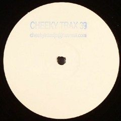 Cheeky Trax - Volume 39 (A Side)(Bounce 2 Da Beat)