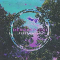 Devras Plexi - First Waves