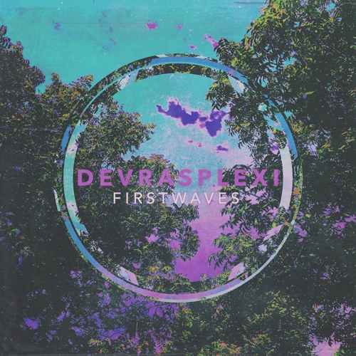 Devras Plexi - First Waves