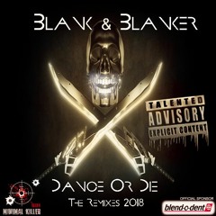 Blank & Blanker - Dance Or Die (x:lebO's Survivor Remix)