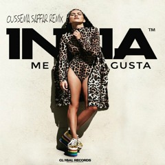 INNA - Me Gusta (Oussema Saffar Moombahton Extended Remix)