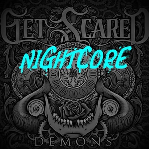 What If I'm Right (NIGHTCORE) - Get Scared
