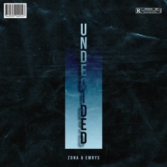 Undecided (feat. Emrys)