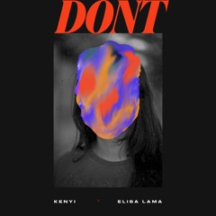 Kenyi & Elisa Lama - Don't