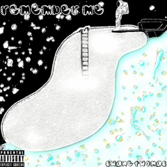 Remember Me (Prod. B. Young)
