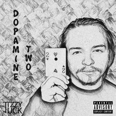 Dopamine 2 Ft. Tanman (Prod. Syndrome)