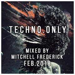 Techno.Only Feb 2018