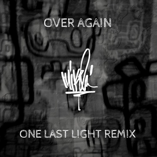 Mike Shinoda - Over Again (One Last Light Remix) #RemixPostTraumatic