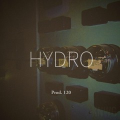 Hydro - Hydro [Prod. 120]
