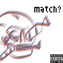 Match?- WATER WHIPPIN (prod. ShinoX Mker)
