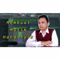 Hardstyle Tutorial (Free Download FLP)
