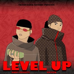 Level Up Ft. KOJISIN(Prod.by AWOK)