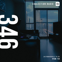 Soulection Radio Show #346 (Live from Nashville, Tennessee)