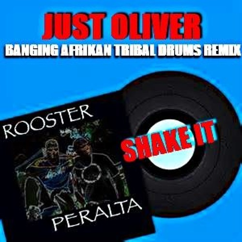 SAMMY PERALTA - SHAKE IT TARANG (JUST OLIVER BANGING AFRIKAN TRIBAL DRUMS REMIX) FREE