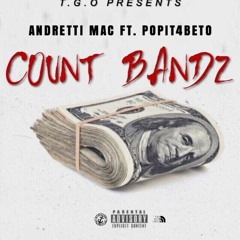 Andretti Mac Ft. Popit4beto - Count Bandz