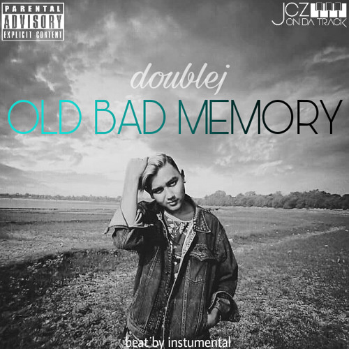 Old Bad Memory - Double J