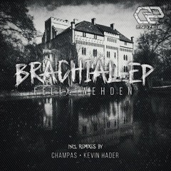 Felix Wehden - Brachial (Original Mix) Brachial EP / Preview [soon on Endzeit]