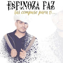 No me chingues la vida - espinoza paz (2018)