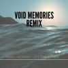 Niall Horan - On The Loose VOID MEMORIES Remix Niall Horan - On The Loose VOID MEMORIES Remix