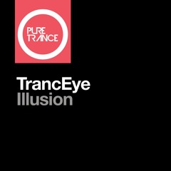 TrancEye - Illusion [Pure Trance]