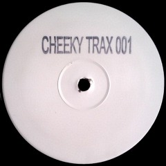 Cheeky Trax - Volume 1 (B Side)(Clap Your Hands)