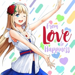 From Love to Happiness Crossfade